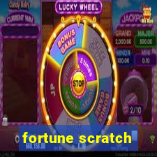 fortune scratch