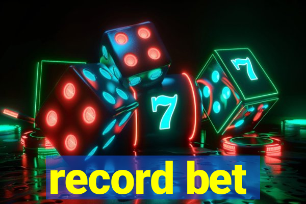 record bet