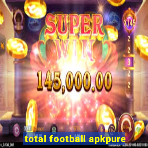 total football apkpure