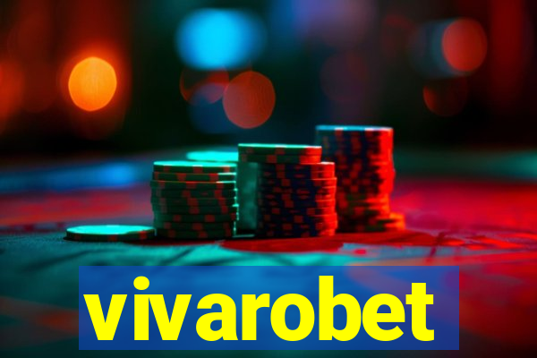 vivarobet