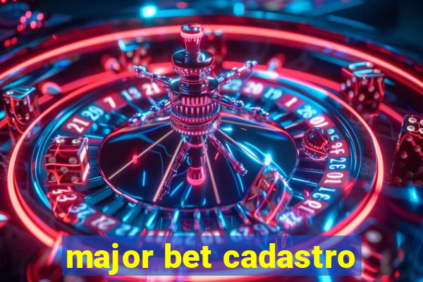 major bet cadastro