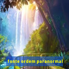 fonte ordem paranormal