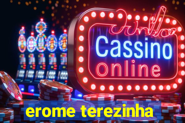 erome terezinha