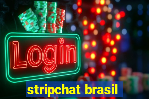 stripchat brasil