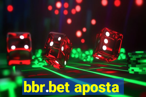 bbr.bet aposta