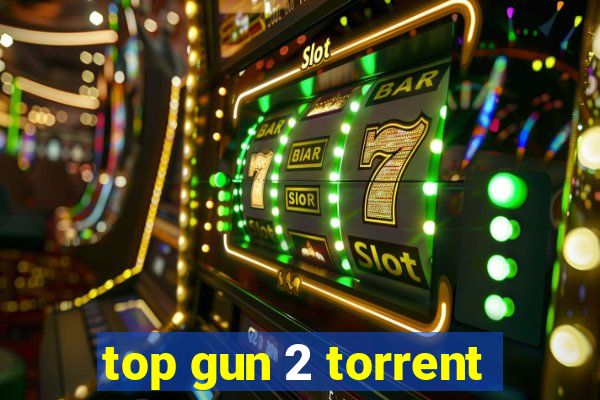 top gun 2 torrent