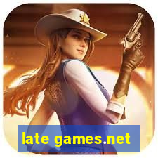 late games.net