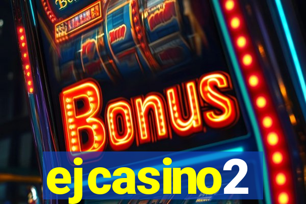 ejcasino2