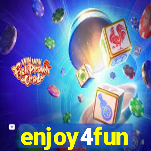 enjoy4fun