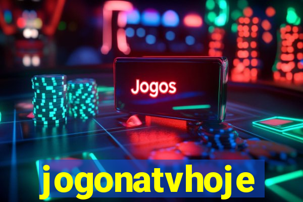 jogonatvhoje