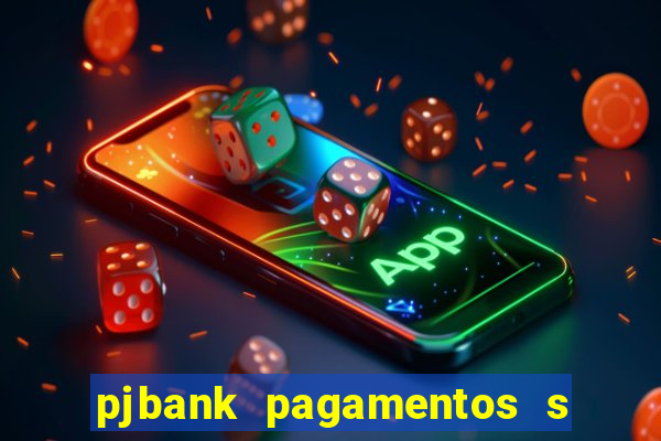 pjbank pagamentos s a 1