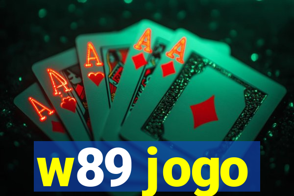 w89 jogo