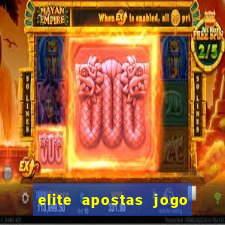 elite apostas jogo do bicho