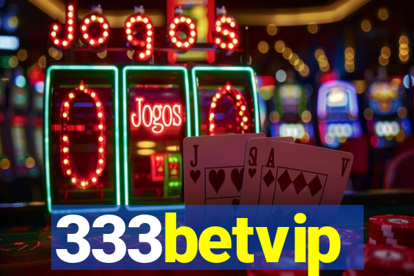 333betvip