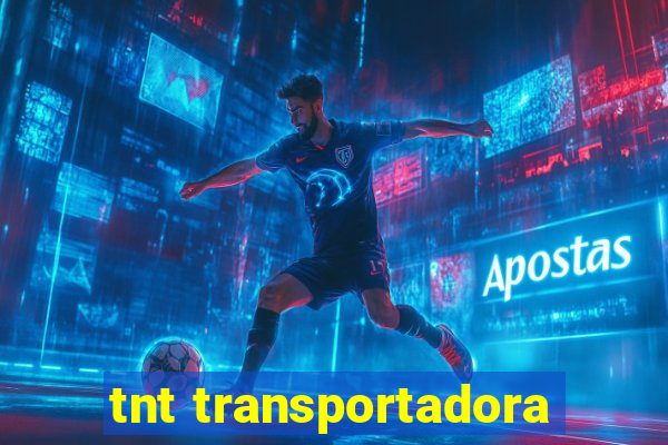 tnt transportadora