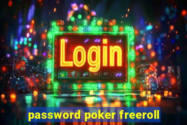 password poker freeroll