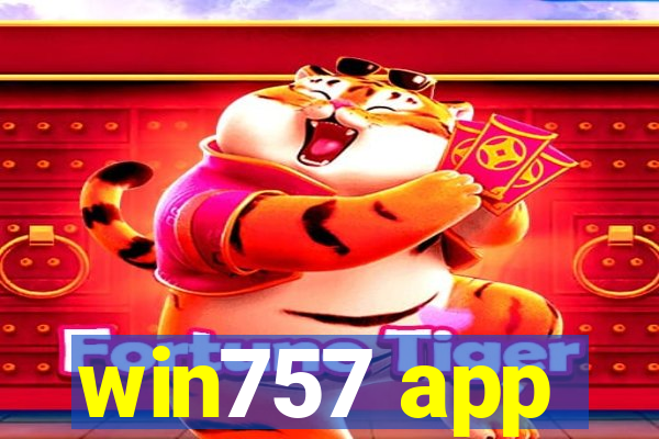 win757 app