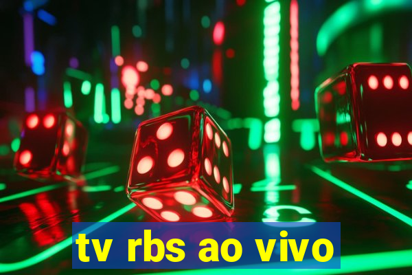 tv rbs ao vivo