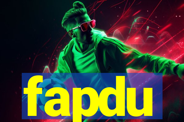 fapdu