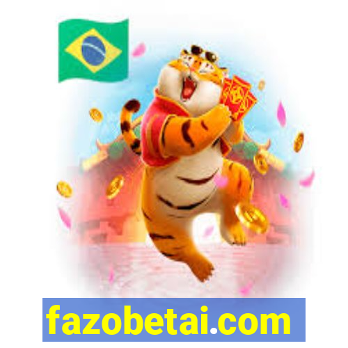 fazobetai.com