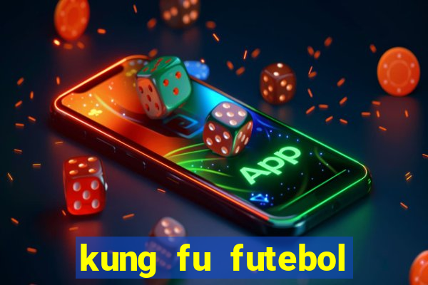 kung fu futebol clube assistir online