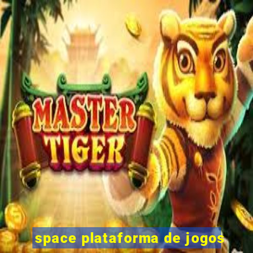 space plataforma de jogos