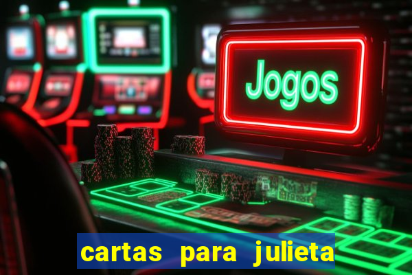 cartas para julieta download dublado hd