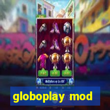 globoplay mod