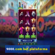 9000.com bet plataforma