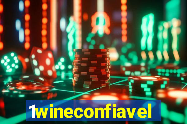 1wineconfiavel