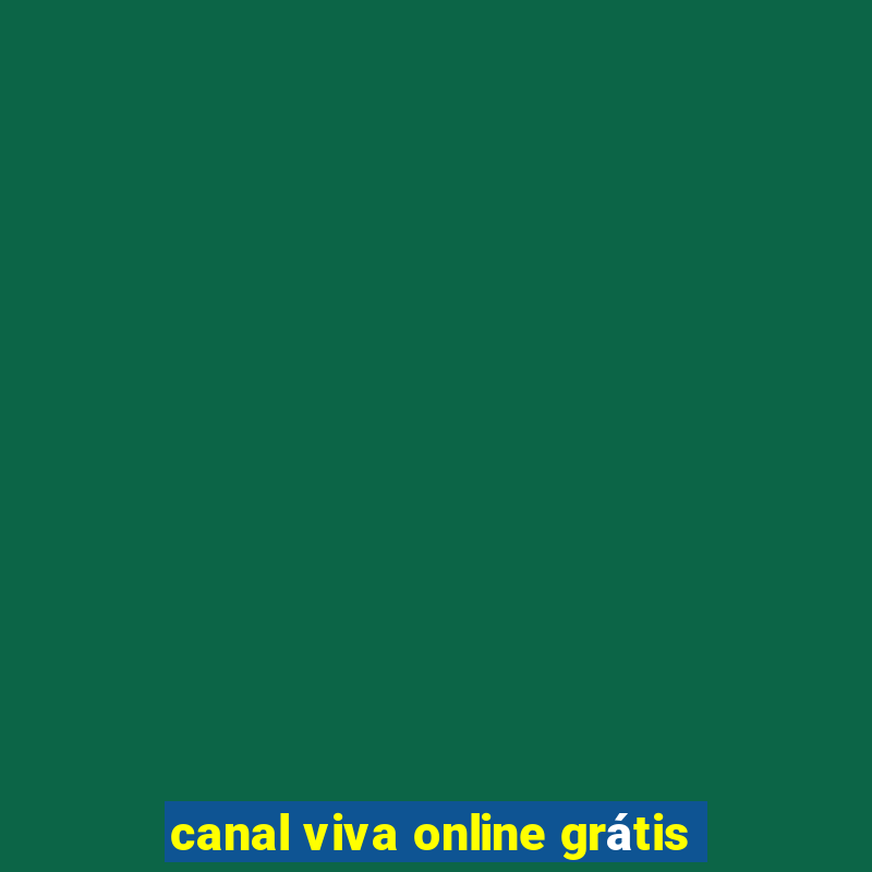 canal viva online grátis