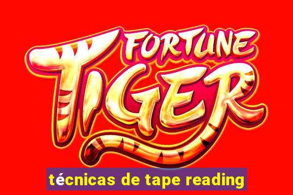 técnicas de tape reading