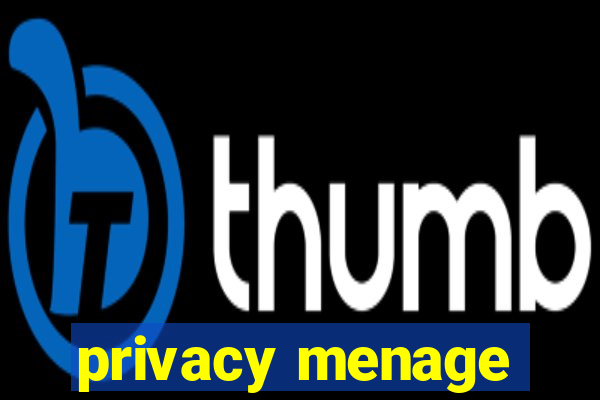 privacy menage