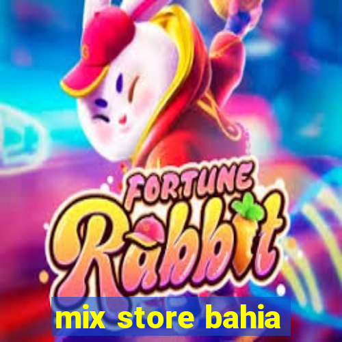 mix store bahia