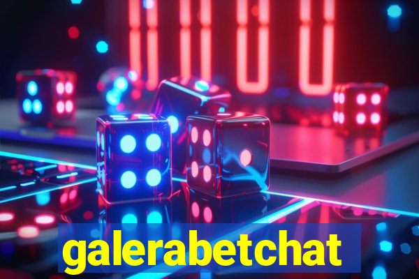 galerabetchat