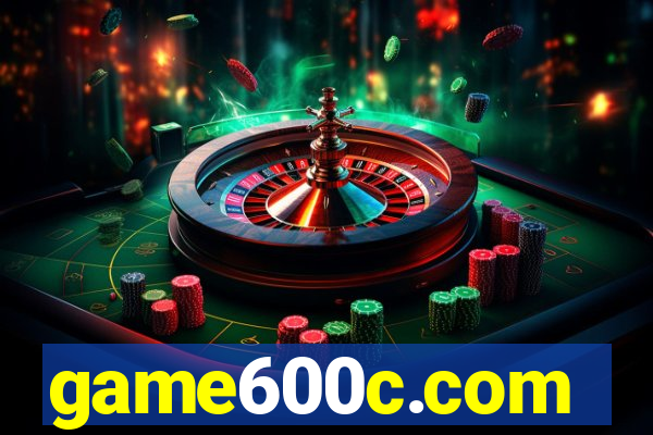 game600c.com