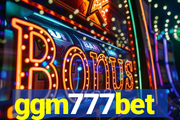 ggm777bet