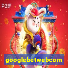 googlebetwebcom