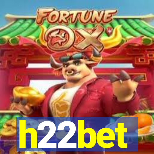 h22bet