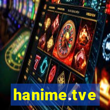 hanime.tve