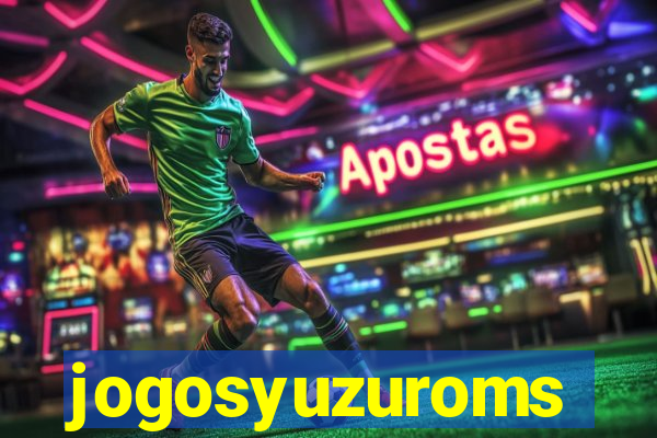 jogosyuzuroms