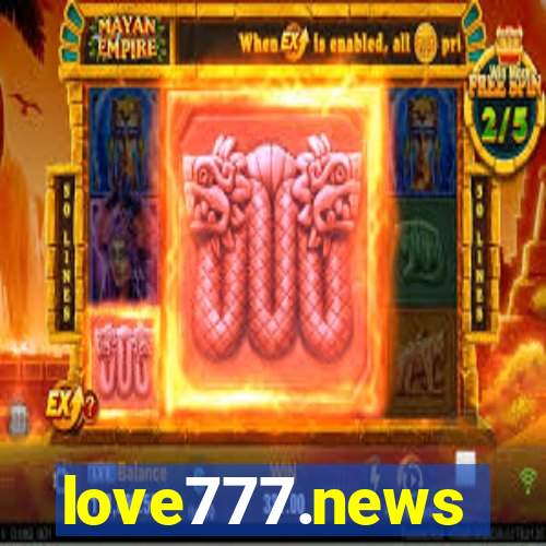 love777.news