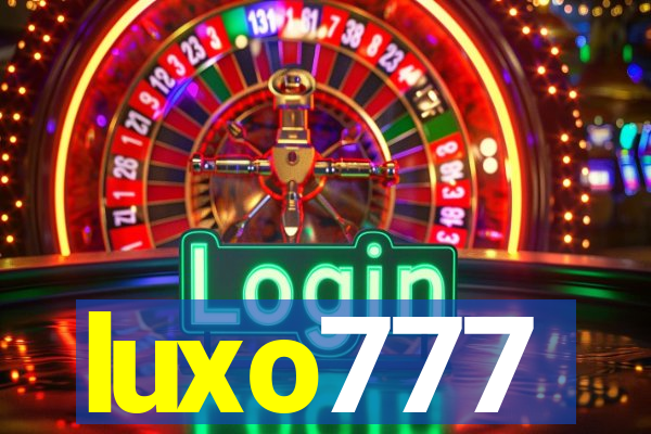 luxo777