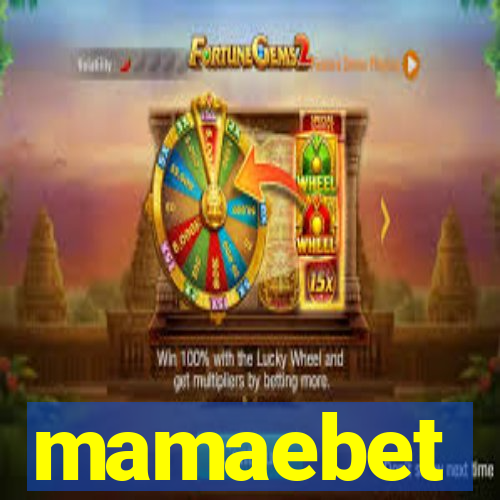 mamaebet