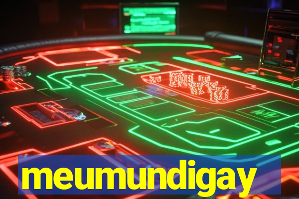 meumundigay