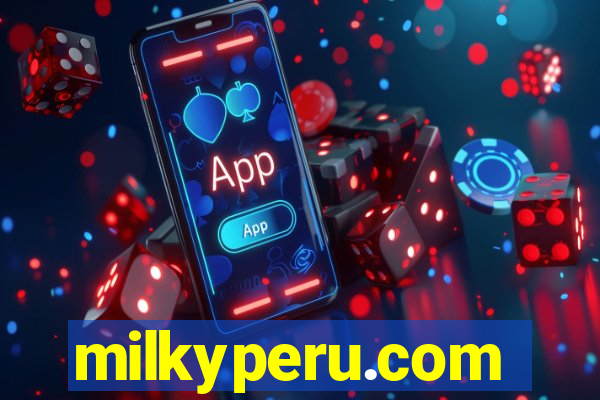 milkyperu.com