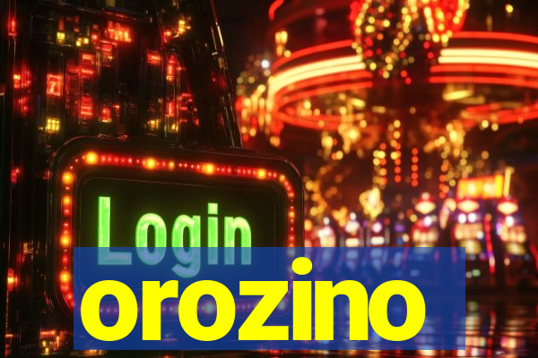 orozino