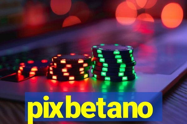 pixbetano