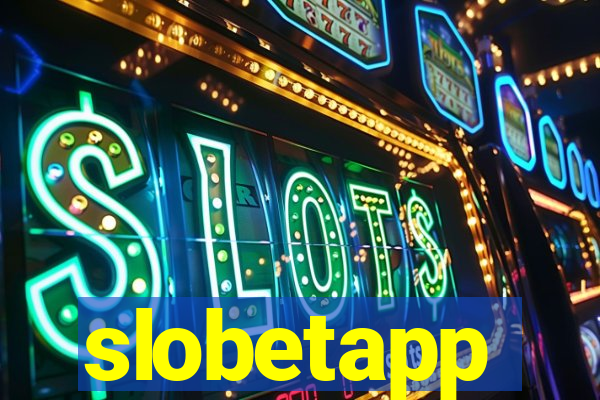 slobetapp