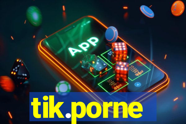 tik.porne